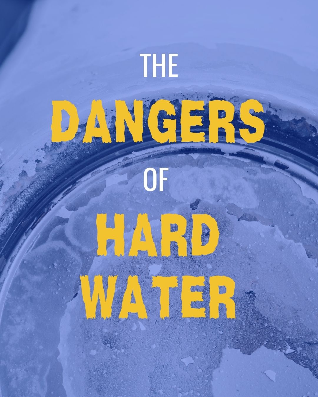 Read more about the article The Dangers of Hard Water that could be in your taps!